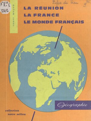cover image of La Réunion, la France, le monde français